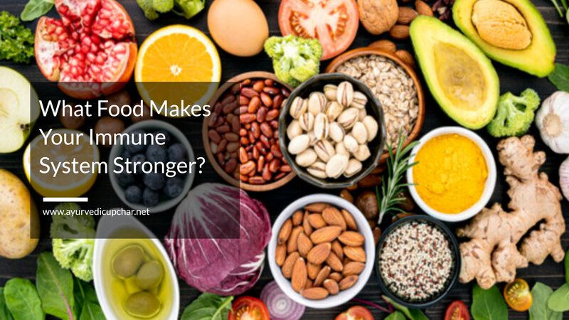 What Food Makes Your Immune System Stronger