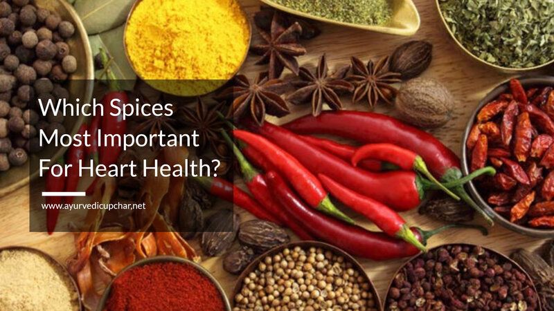 Which Spices Most Important For Heart Health